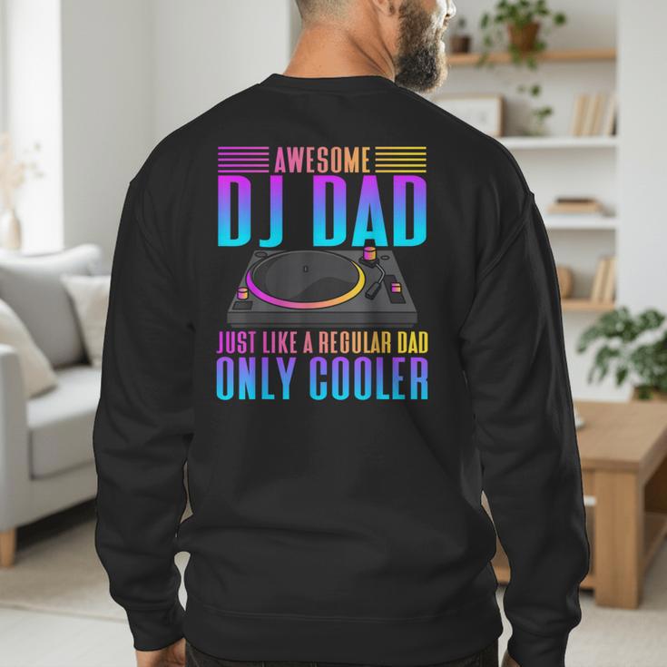 Awesome DJ Dad DJ Music Men's Sweatshirt Back Print