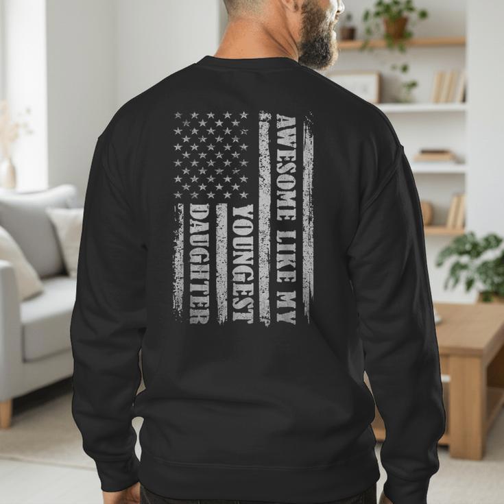 Awesome Like My Youngest Daughter Men For Dad Men's Sweatshirt Back Print