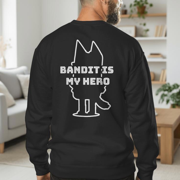 Bandit Is My Hero Kid's Show Dad Dog Men's Sweatshirt Back Print