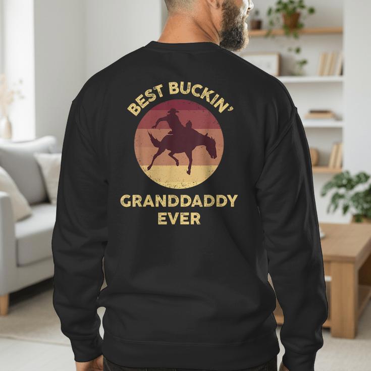Best Buckin' Granddaddy Western Rodeo Cowboy Bucking Horse Men's Sweatshirt Back Print