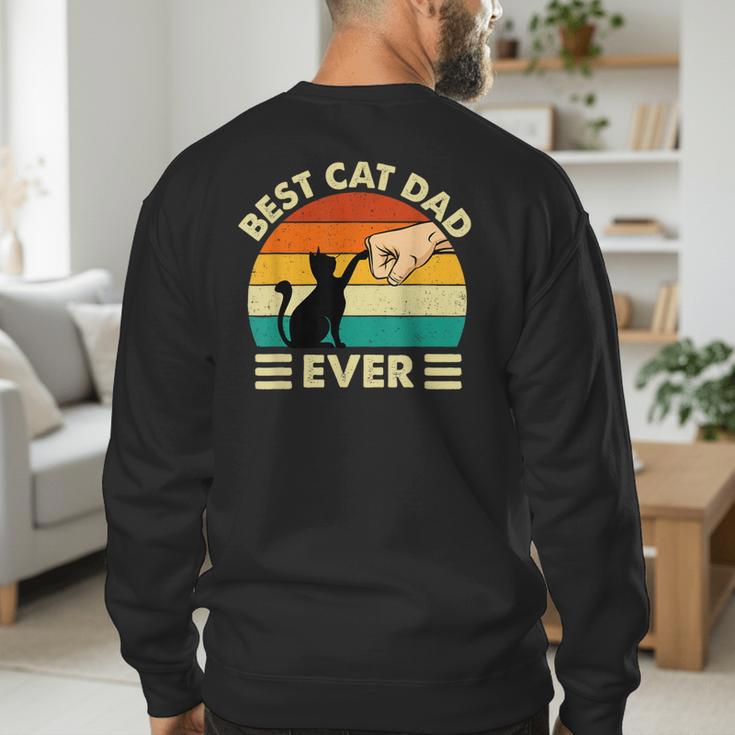 Best Cat Dad Ever Cat Lover Kitten Owner Kitty Men's Sweatshirt Back Print