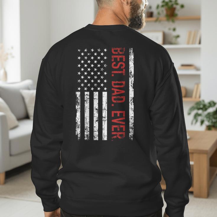 Best Dad Ever US American Flag Gift For Father's Day Short Sleeve Men's Sweatshirt Back Print