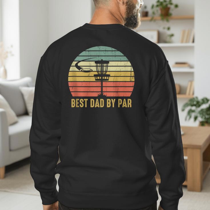 Best Dad By Par Disc Golf Father's Day Men's Sweatshirt Back Print