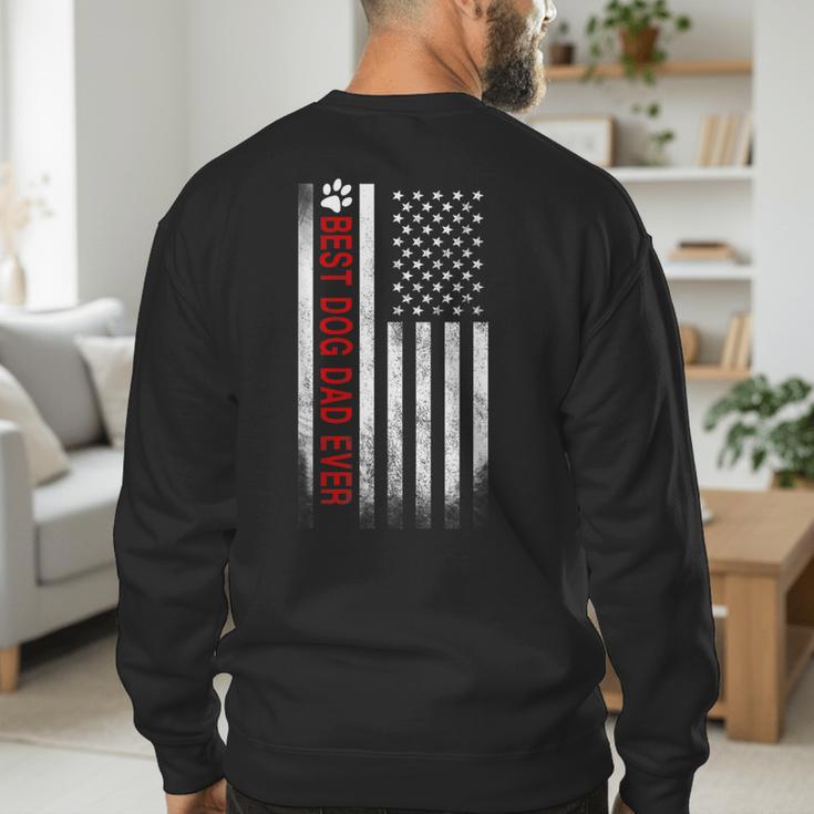 Best Dog Dad Ever American Flag For Best Father Men's Sweatshirt Back Print
