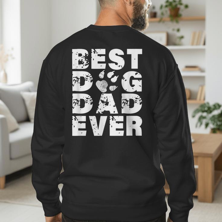 Best Dog Dad Ever Shirt Dog Father Men Women Girls Kids Men's Sweatshirt Back Print