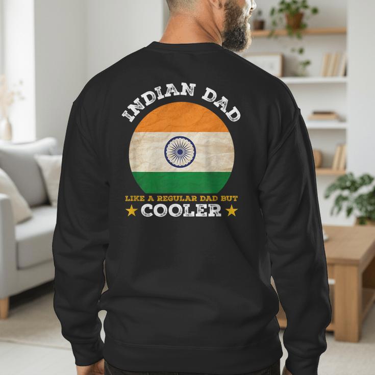 Best Indian Dad Ever Father's Day India Flag Pride Men's Sweatshirt Back Print