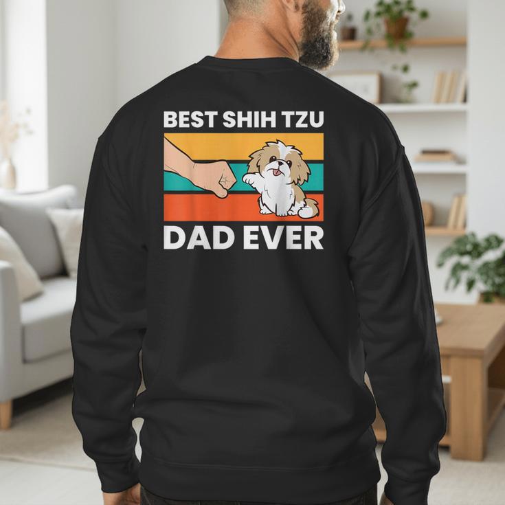 Best Shih Tzu Dad Ever Shih Tzu Men's Sweatshirt Back Print