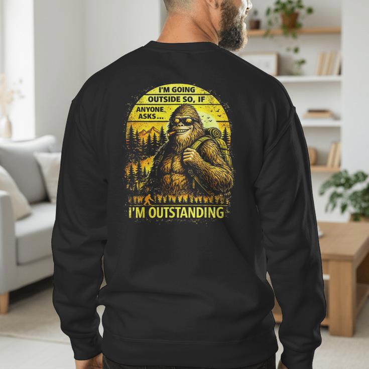Bigfoot Outdoor Hiking Dad Joke Im Outstanding Sasquatch Men's Sweatshirt Back Print