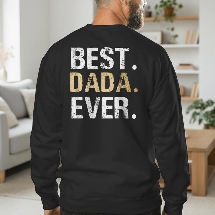 Birthday Fathers Day Christmas For Dada Dada From Granddaughter Grandson Best Dada Men's Sweatshirt Back Print Birthday Fathers Day Christmas For Dada Dada From Granddaughter Grandson Best Dada Men's Sweatshirt Back Print
