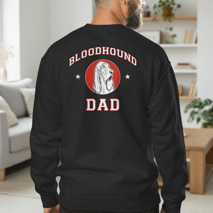 Bloodhound Dad Dog Father Men's Sweatshirt Back Print