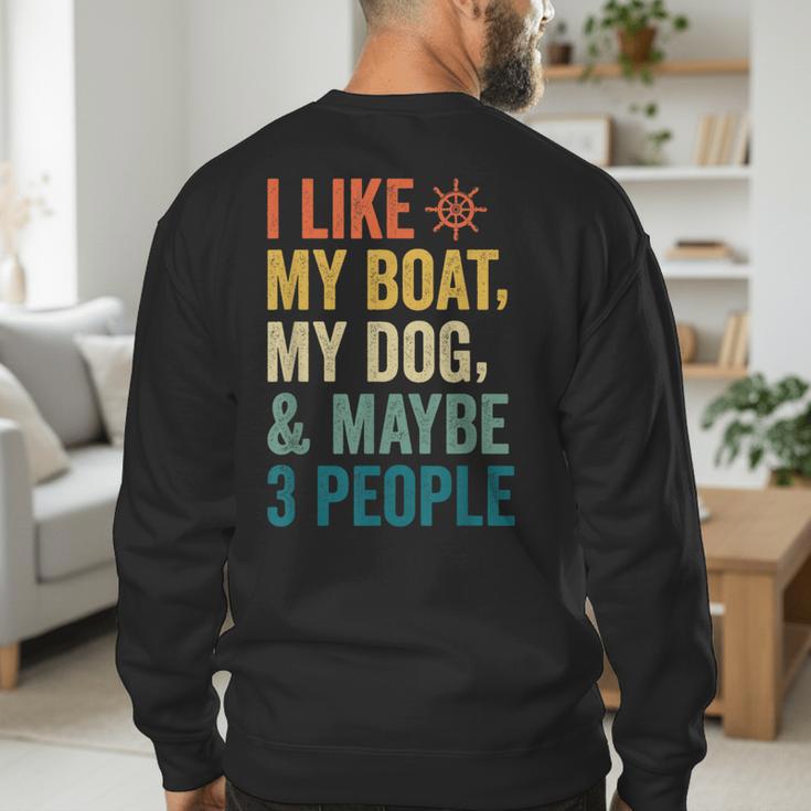 I Like My Boat Dog And Maybe 3 People Retro Sailor Dad Men's Sweatshirt Back Print