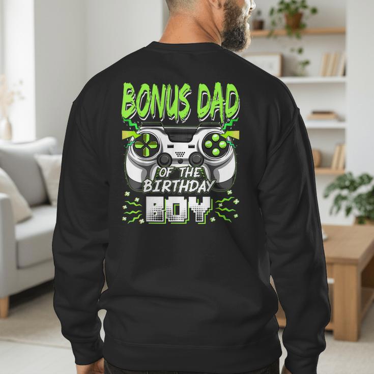 Bonus Dad Of The Birthday Boy Video Game Bday Party Men's Sweatshirt Back Print Bonus Dad Of The Birthday Boy Video Game Bday Party Men's Sweatshirt Back Print