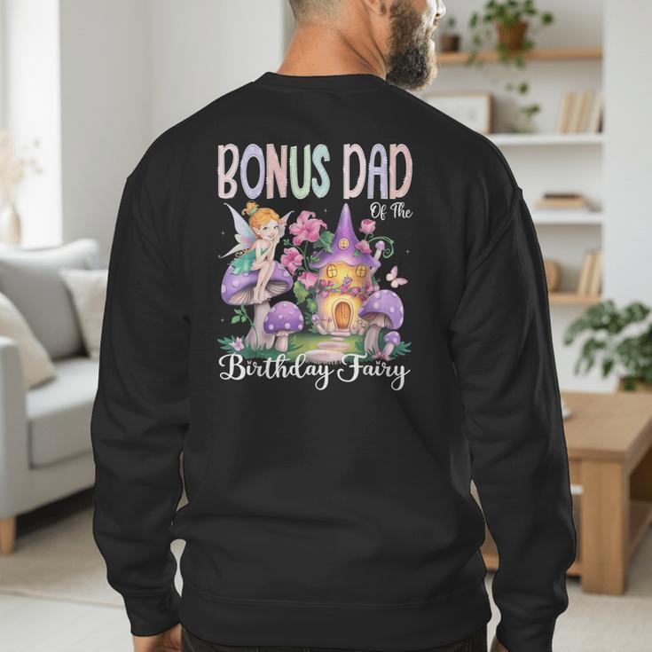 Bonus Dad Of The Birthday Fairy 1St Birthday Girl Party Men's Sweatshirt Back Print