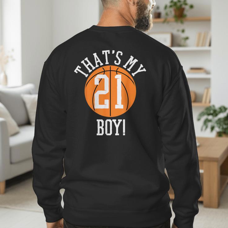My Boy 21 Basketball Number 21 Jersey Basketball Mom Dad Men's Sweatshirt Back Print My Boy 21 Basketball Number 21 Jersey Basketball Mom Dad Men's Sweatshirt Back Print
