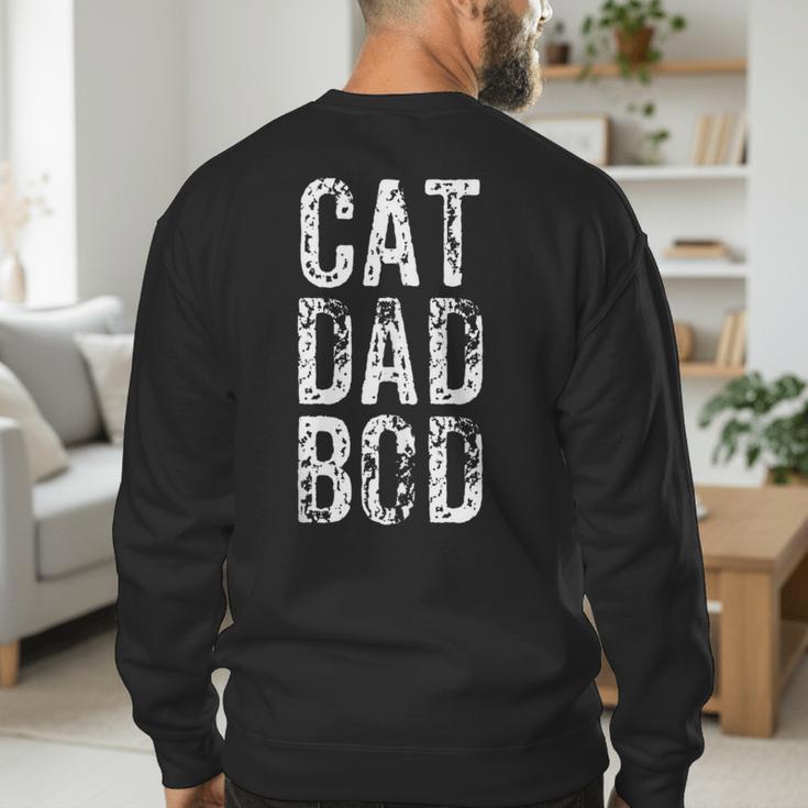 Cat Dad Bod Pet Owner Fitness Gym Men's Sweatshirt Back Print