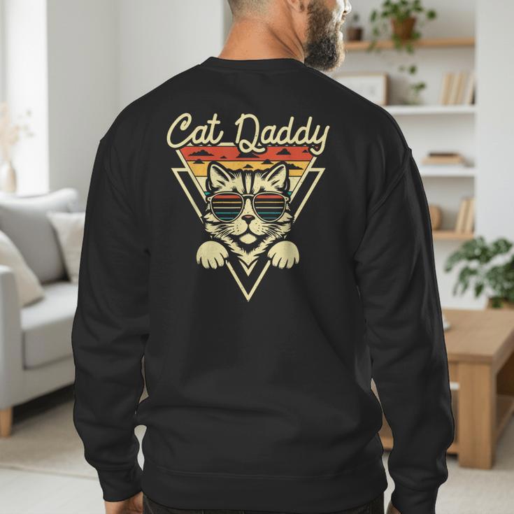 Cat Daddy Retro Sunglasses Cat Fur Dad Papa Vintage Cat Dad Men's Sweatshirt Back Print