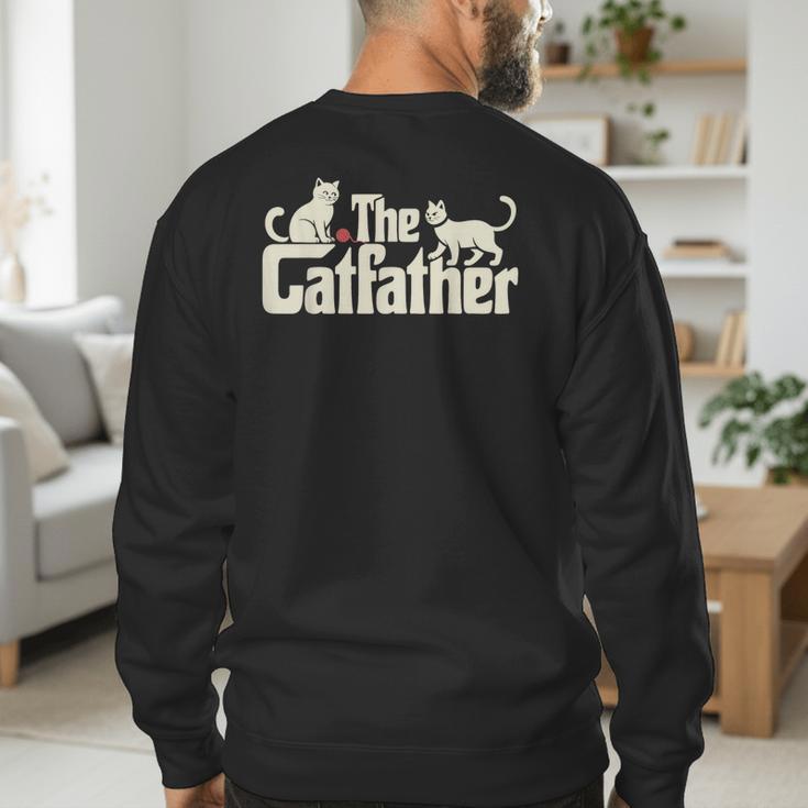 The Catfather Cat Dad Father's Day Cat Lover Men's Sweatshirt Back Print
