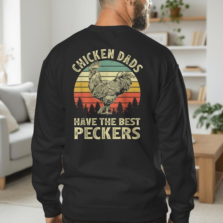 Chicken Dads Have The Best Peckers Vintage Apparel Men's Sweatshirt Back Print