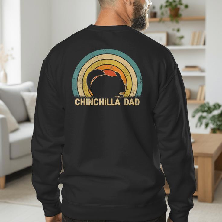 Chinchilla Dad Father's Day Chinchilla Lover Dad Daddy Men's Sweatshirt Back Print
