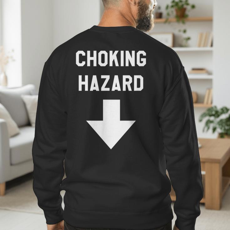 Choking Hazard Adult Dad Joke Men's Sweatshirt Back Print