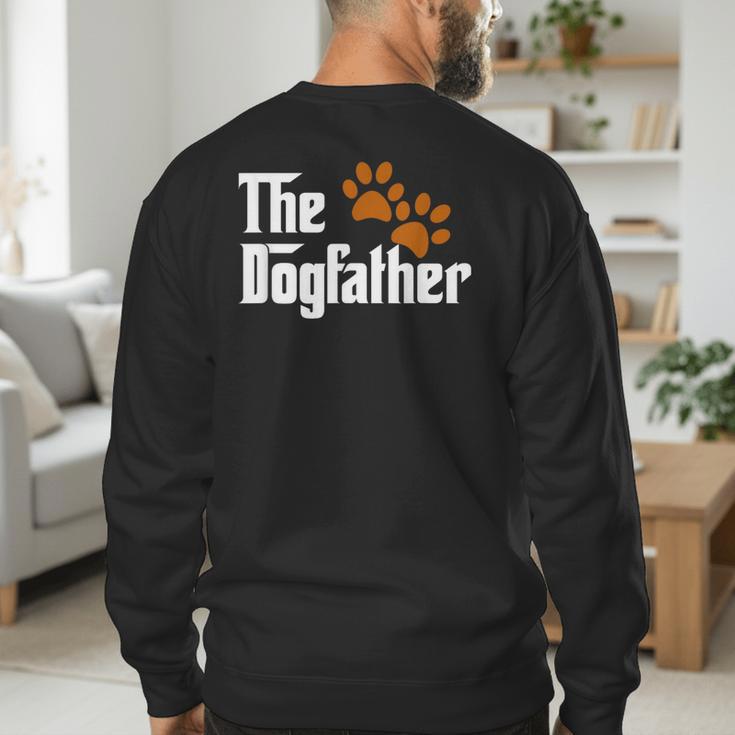 Cool Dog Dad Dog Father Shirt The Dogfather T-Shirt Men's Sweatshirt Back Print