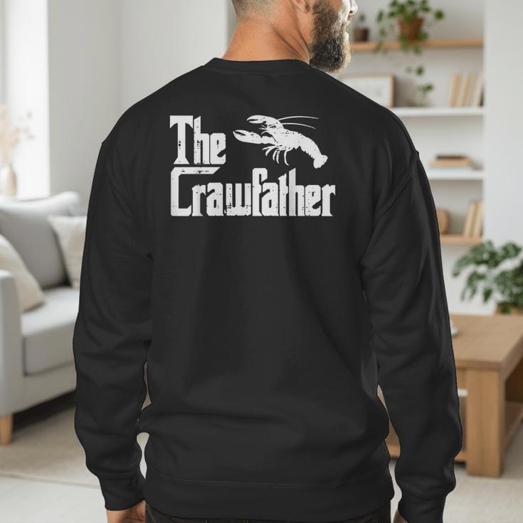 Crawfish The Crawfather Crayfish Parody Dad Papa Men Men's Sweatshirt Back Print Crawfish The Crawfather Crayfish Parody Dad Papa Men Men's Sweatshirt Back Print