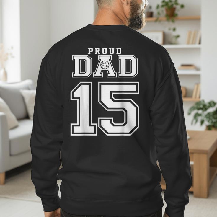 Custom Proud Volleyball Dad Number 15 Personalized For Men Men's Sweatshirt Back Print