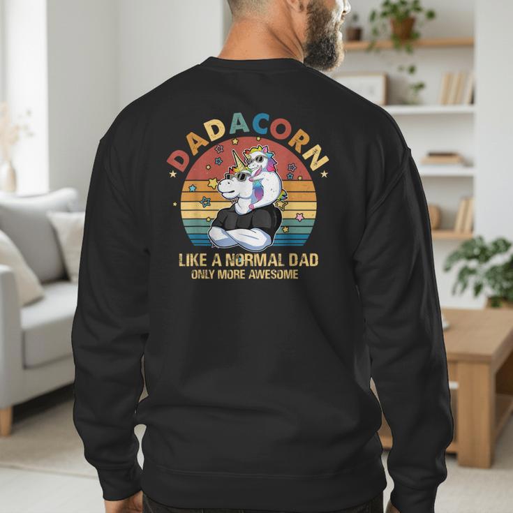 Cute Dadacorn Like A Normal Dad Only More Awesome Daddy Men's Sweatshirt Back Print