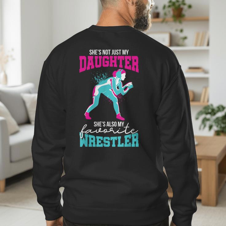 Cute Wrestling Daughter Favorite Wrestler Dad Mom Men's Sweatshirt Back Print