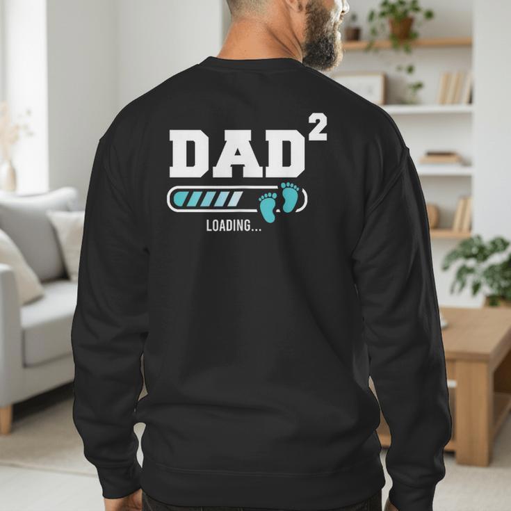 Dad 2 Second Time Dad Dad Of Two Men's Sweatshirt Back Print Dad 2 Second Time Dad Dad Of Two Men's Sweatshirt Back Print