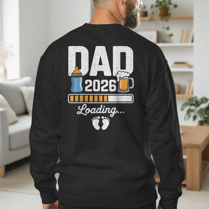 Dad 2026 Loading Expecting New Baby Announcement Men Men's Sweatshirt Back Print Dad 2026 Loading Expecting New Baby Announcement Men Men's Sweatshirt Back Print