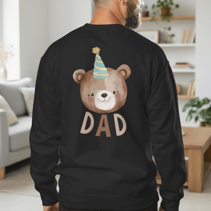 Dad Bear 1st Birthday Beary First Birthday Matching Family Men's Sweatshirt Back Print