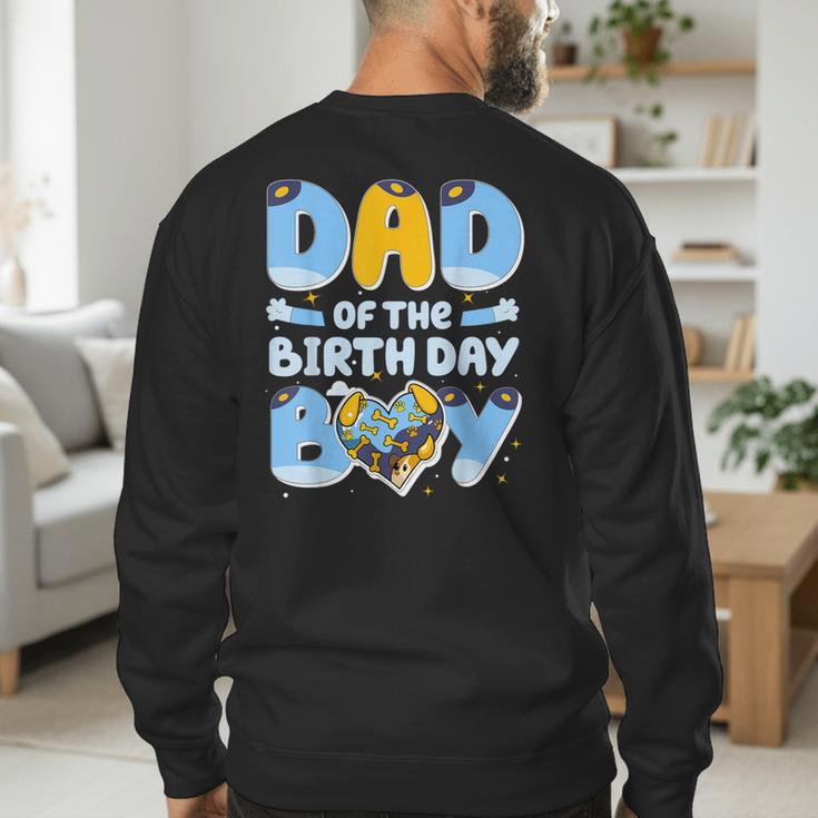 Dad Of The Birthday Boy Blue Dog Family Matching Men's Sweatshirt Back Print