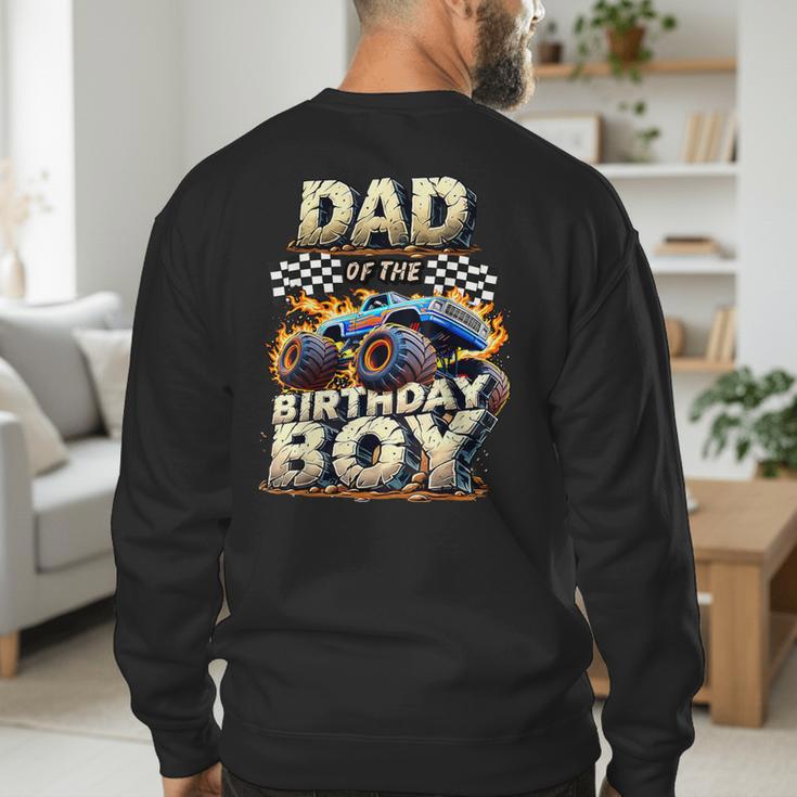 Dad Of The Birthday Boy Monster Truck Family Matching Party Men's Sweatshirt Back Print