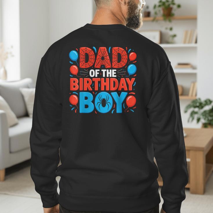 Dad Of The Birthday Boy Spider Web Party Men's Sweatshirt Back Print