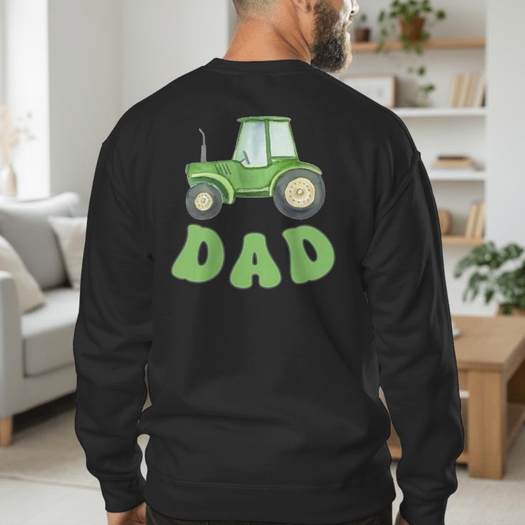 Dad Of The Birthday Boy Tractor Farm Trucks Family Party Men's Sweatshirt Back Print