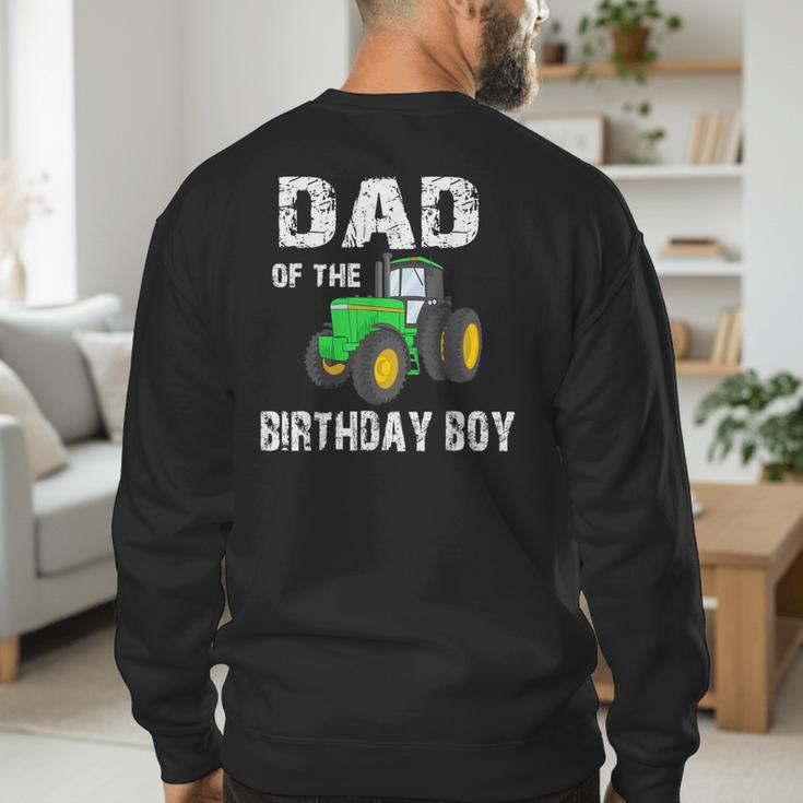 Dad Of The Birthday Boy Vintage Farm Tractor Party Family Men's Sweatshirt Back Print