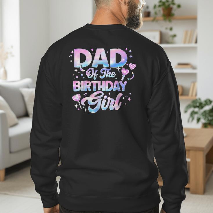 Dad Of The Birthday Girl Kpop Family Matching Party Men's Sweatshirt Back Print