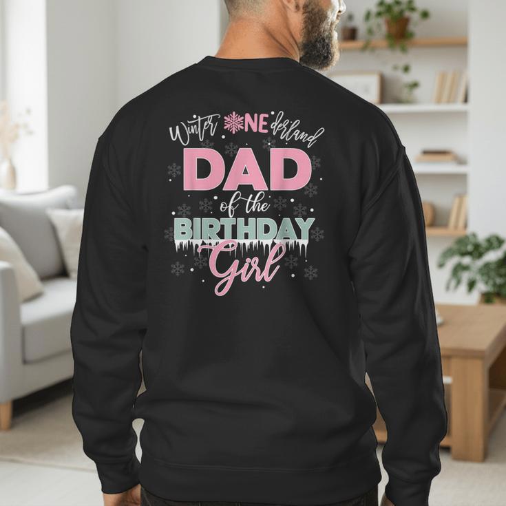 Dad Of The Birthday Girl Shirt Winter Onederland Family Men's Sweatshirt Back Print