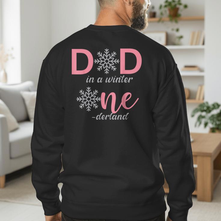 Dad Of The Birthday For Girl Winter Onederland 1st Birthday Men's Sweatshirt Back Print