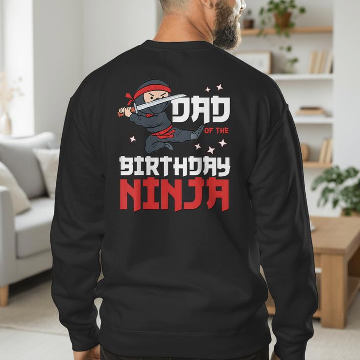 Dad Of The Birthday Ninja Daddy Party Best Father Boy Pop Men's Sweatshirt Back Print