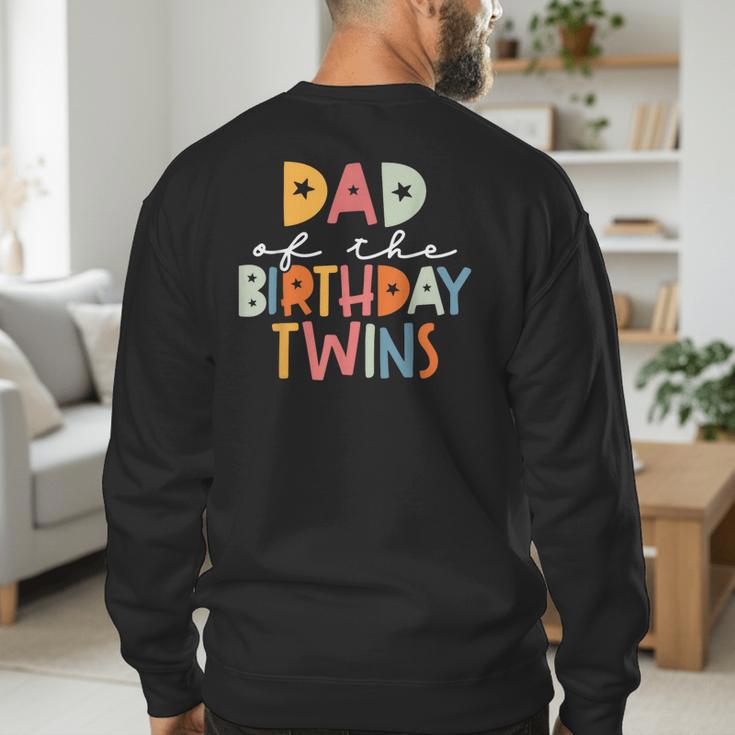 Dad Of The Birthday Twins Kids Great Daddy Of Twins Bday Men's Sweatshirt Back Print