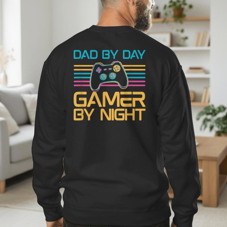 Dad By Day Gamer By Night Video Games Lover Gamer Dad Men's Sweatshirt Back Print