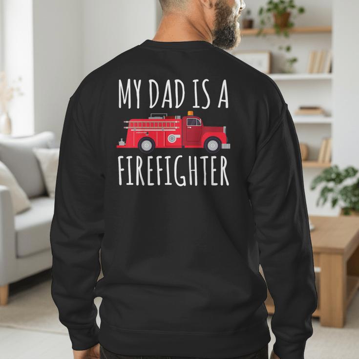 My Dad Is A Firefighter Men's Sweatshirt Back Print