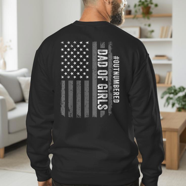 Dad Of Girls Outnumbered Fathers Day 2025 For Dad Daughters Men's Sweatshirt Back Print Dad Of Girls Outnumbered Fathers Day 2025 For Dad Daughters Men's Sweatshirt Back Print