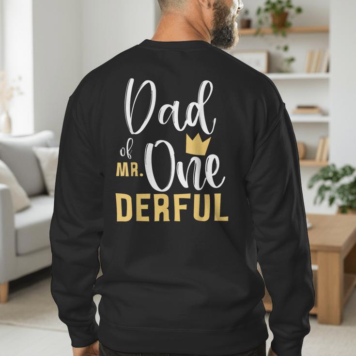 Dad Of Mr Onederful 1st Birthday First One-Derful Matching Men's Sweatshirt Back Print