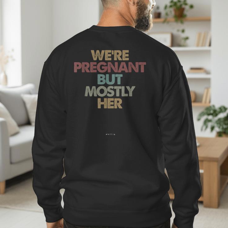 Dad To Be For Soon To Be Dad For New Dad Father Men's Sweatshirt Back Print