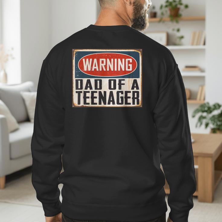 Dad Of a Teenager Official Teenager Matching Men's Sweatshirt Back Print