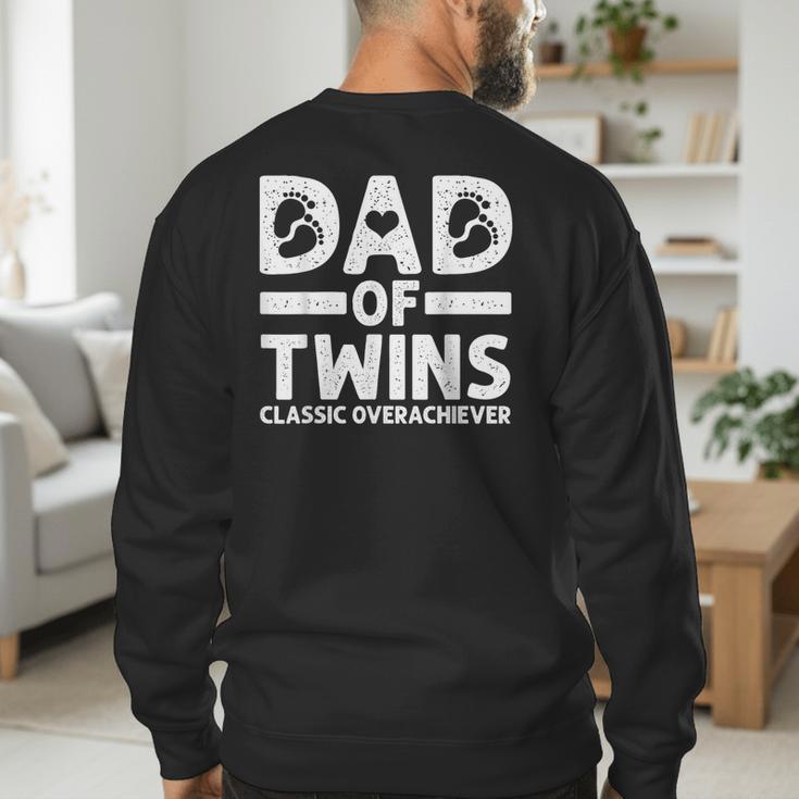 Dad Of Twins Classic Overachiever Cool Twin Dad Men's Sweatshirt Back Print
