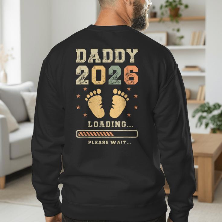 Daddy 2026 Loading Baby Announcement Expecting Dad To Be Men's Sweatshirt Back Print